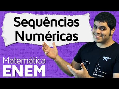 Thumbnail da aula: Sequências Numéricas | Matemática do ENEM