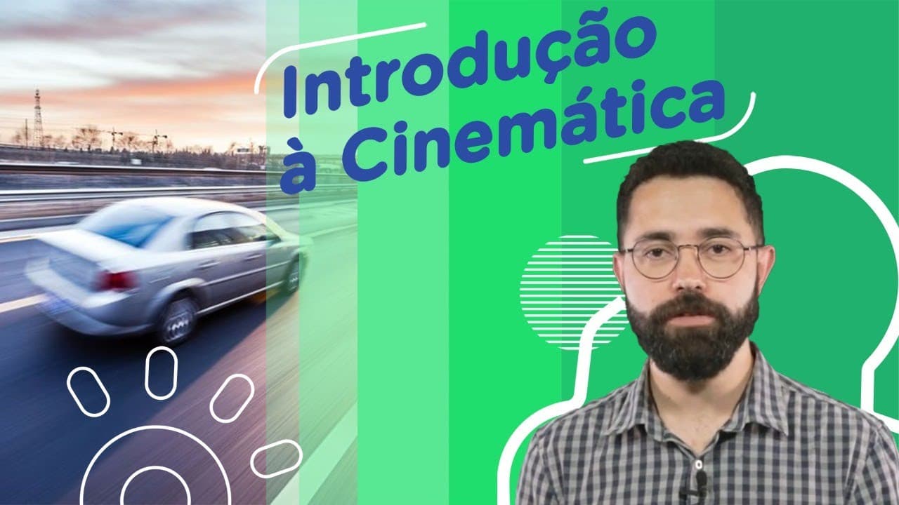 Thumbnail: Introdução à Cinemática | Conceitos Fundamentais