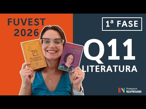 Thumbnail da aula: Questão 11 FUVEST 1ª fase (Literatura) – Resolução passo a passo [2026]