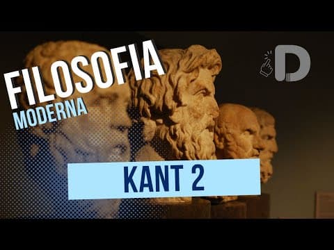 Thumbnail da aula: Kant Parte 2 - Filosofia Moderna - Preparatório Enem