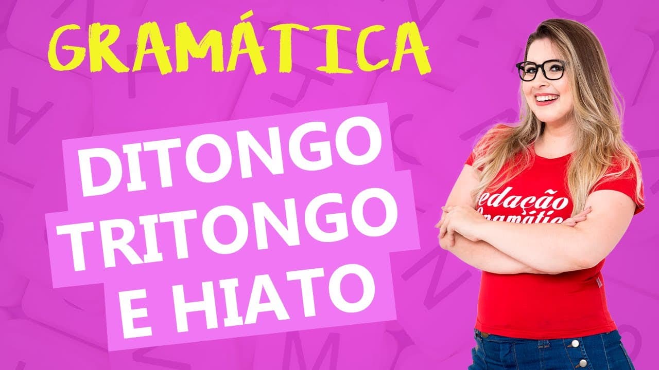 Thumbnail: DITONGO, TRITONGO E HIATO - Profa. Pamba