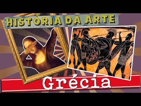 Thumbnail da aula: HISTÓRIA DA ARTE GREGA