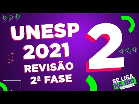 Thumbnail da aula: UNESP 2021 | Aulão 2ª Fase | 2 | Prof. Paulada