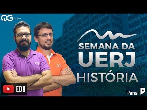 Thumbnail da aula: Semana da UERJ - História