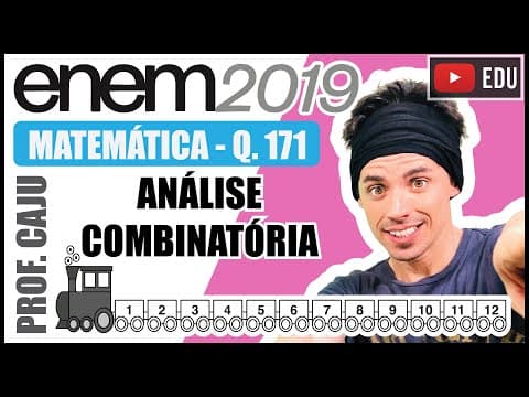 Thumbnail da aula: [ENEM 2019] 171 📘 ANÁLISE COMBINATÓRIA Uma empresa confecciona e comercializa um brinquedo formado