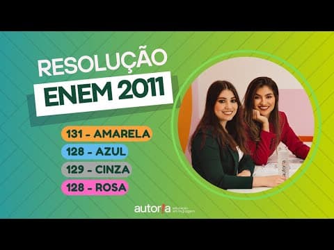 Thumbnail da aula: Enem 2011 - Autoria Linguagem - Questão 131 | Linguagens, prova amarela