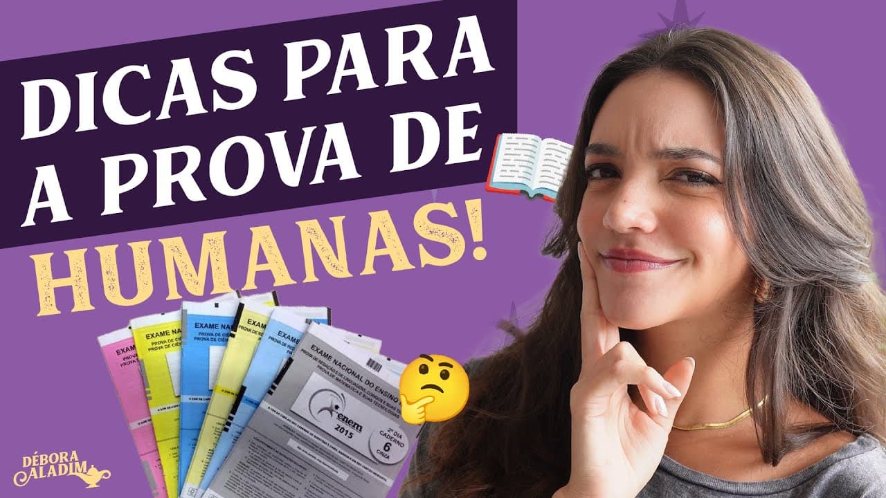 Thumbnail: DICAS PARA A PROVA DE HUMANAS DO ENEM 2023 (Débora Aladim)