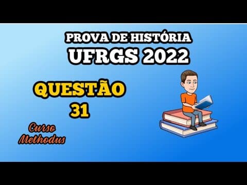 Thumbnail da aula: 31 de 2022 da prova de história da UFRGS - Com relação à história das antigas sociedades africanas
