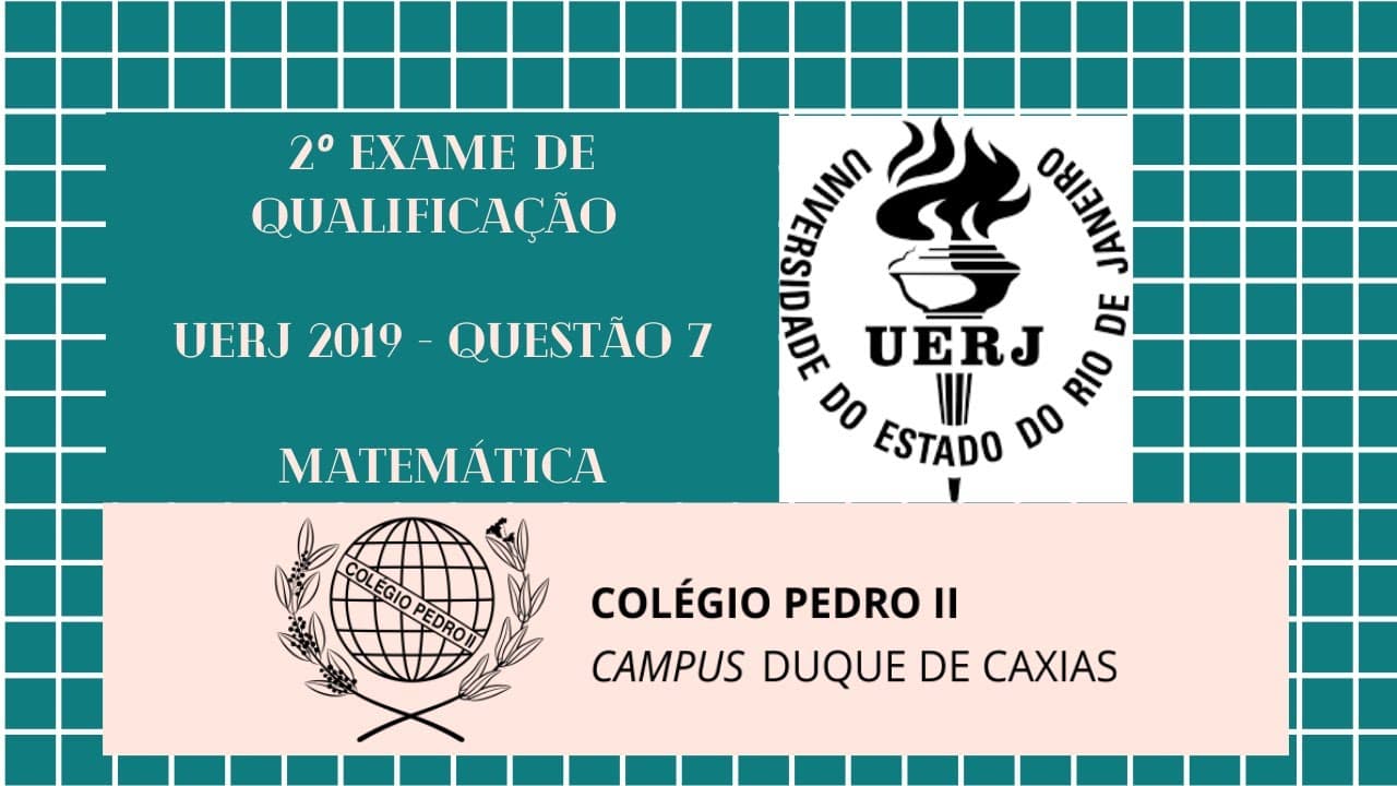 Thumbnail: UERJ EQ2 2019 - Questão 7
