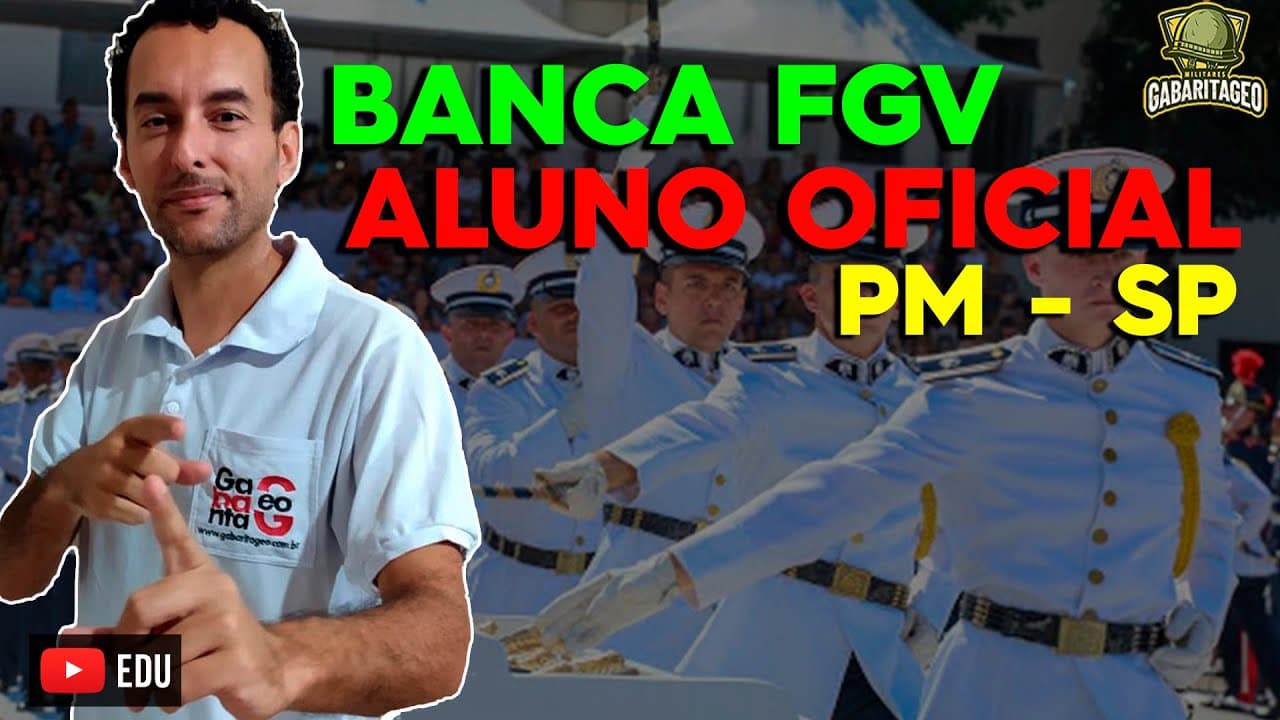 Thumbnail: Aluno Oficial da PM SP | Banca FGV | GEOGRAFIA | QUESTÕES
