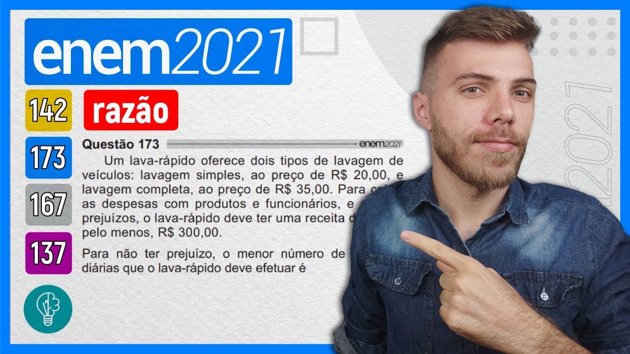 Thumbnail: 🛑173 Enem 2021 - RAZÃO - Um lava rápido oferece dois tipos de lavagem de veículos: lavagem simples,
