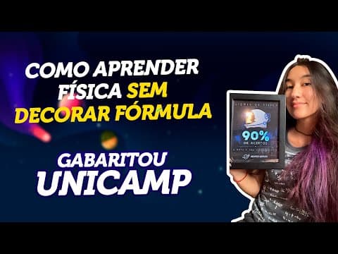 Thumbnail da aula: Como estudar FÍSICA sem decorar fórmulas?