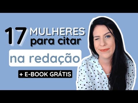 Thumbnail da aula: 17 mulheres para citar na redação | Especial Dia Internacional da Mulher | Enem