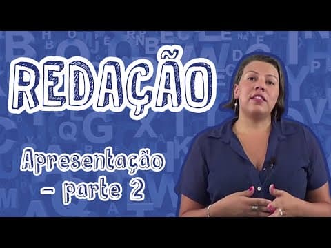 Thumbnail da aula: Português - Redação - Apresentação (Parte 2)