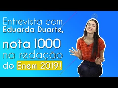 Thumbnail da aula: Entrevista com Eduarda Duarte, nota 1000 na redação do Enem 2019 - Brasil Escola