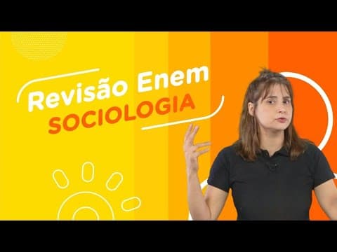 Thumbnail da aula: Revisão de Sociologia