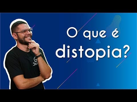 Thumbnail da aula: O que é distopia? - Brasil Escola