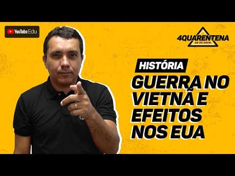 Thumbnail da aula: QUARENTENA ENEM: Guerra do Vietnã e efeitos nos EUA | História