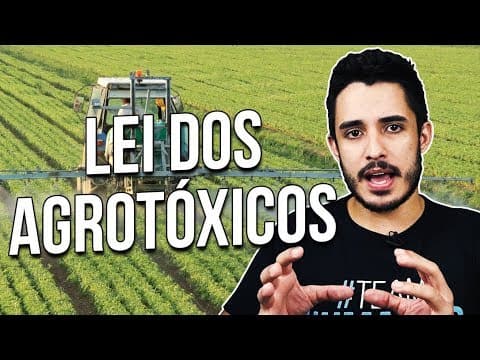 Thumbnail da aula: ENTENDA O PROJETO DE LEI DOS AGROTÓXICOS | Prof. Leandro Almeida