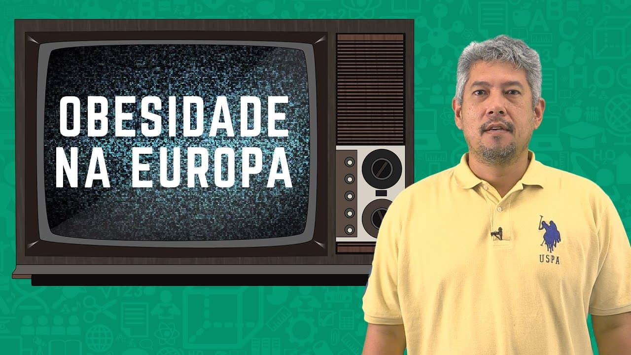 Thumbnail: Obesidade na Europa - Uma Dose de Atualidades | Descomplica