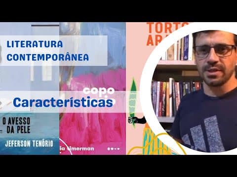 Thumbnail da aula: LITERATURA CONTEMPORÂNEA: 5 CARACTERÍSTICAS