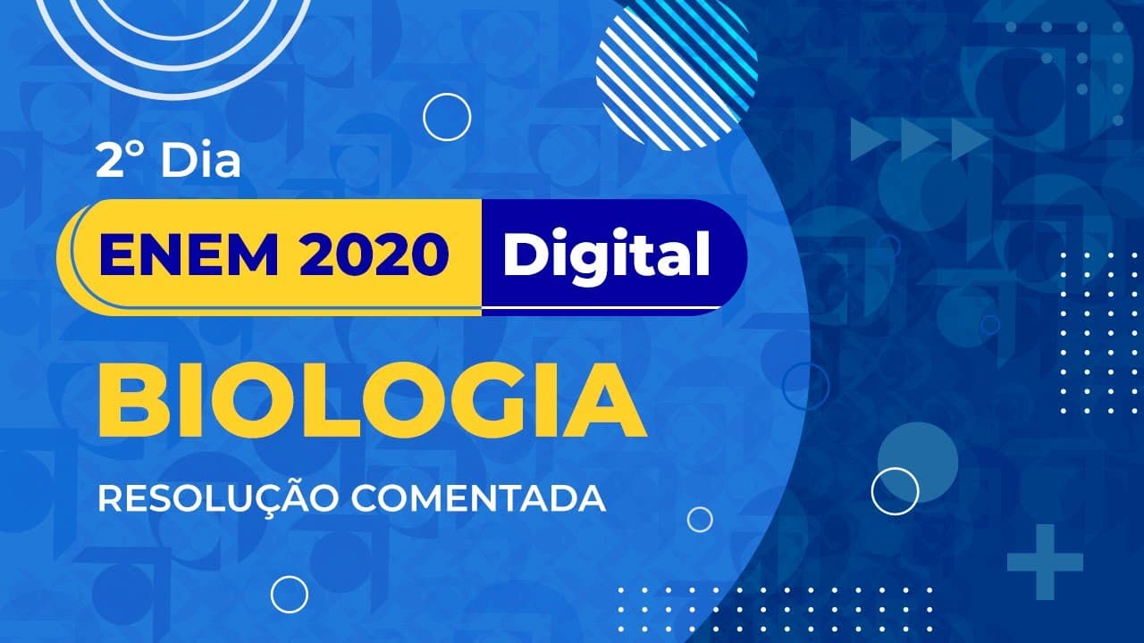 Thumbnail: Resolução Comentada - ENEM 2020 (Digital) - 2º dia - Biologia
