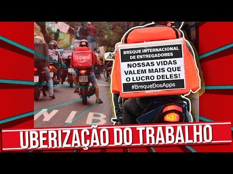 Thumbnail da aula: O QUE É A UBERIZAÇÃO  DO TRABALHO?