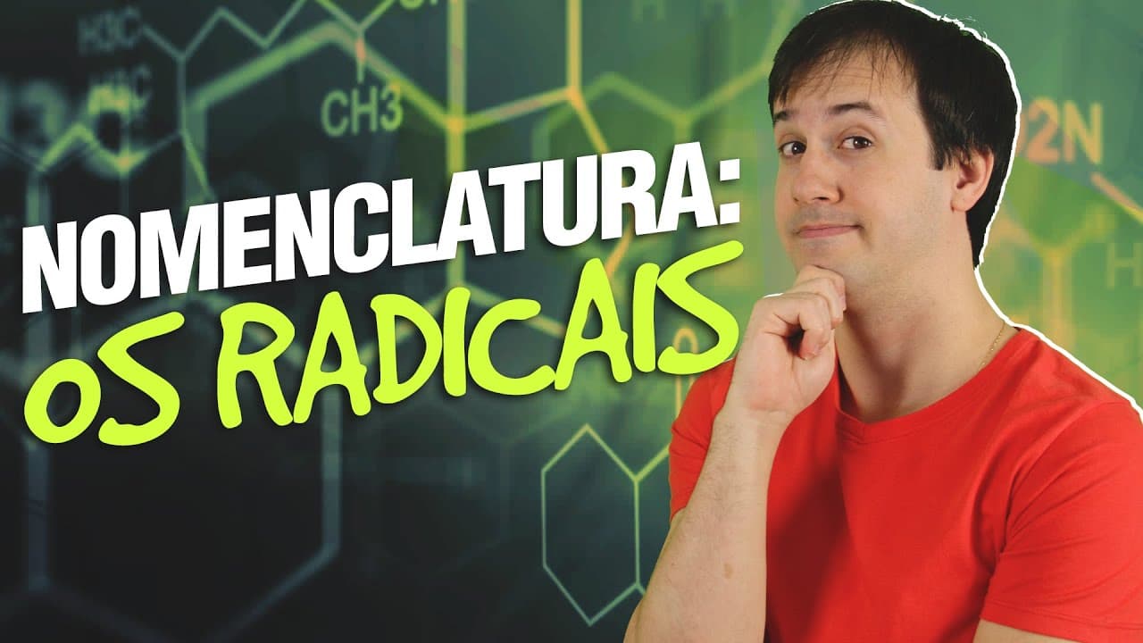 Thumbnail: QO01 - Nomenclatura: Os Radicais (8/11) [Orgânica]