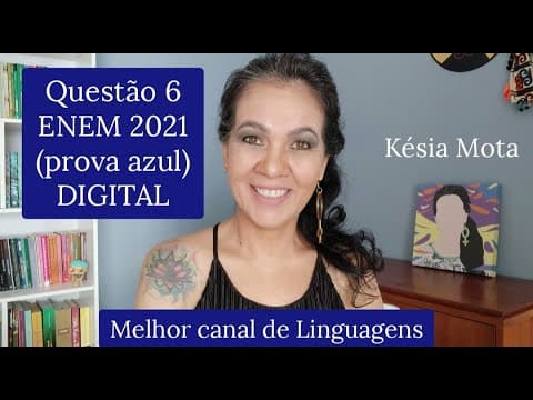 Thumbnail da aula: Questão 6 Linguagens ENEM 2021 (digital azul)