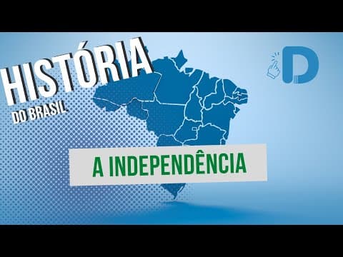 Thumbnail da aula: O Processo de Independência - História do Brasil - Preparatório Enem