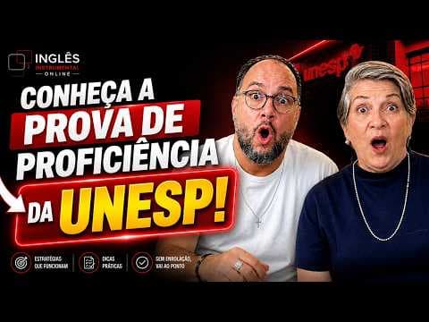 Thumbnail da aula: Conheça a Prova de Proficiência em Inglês da UNESP!