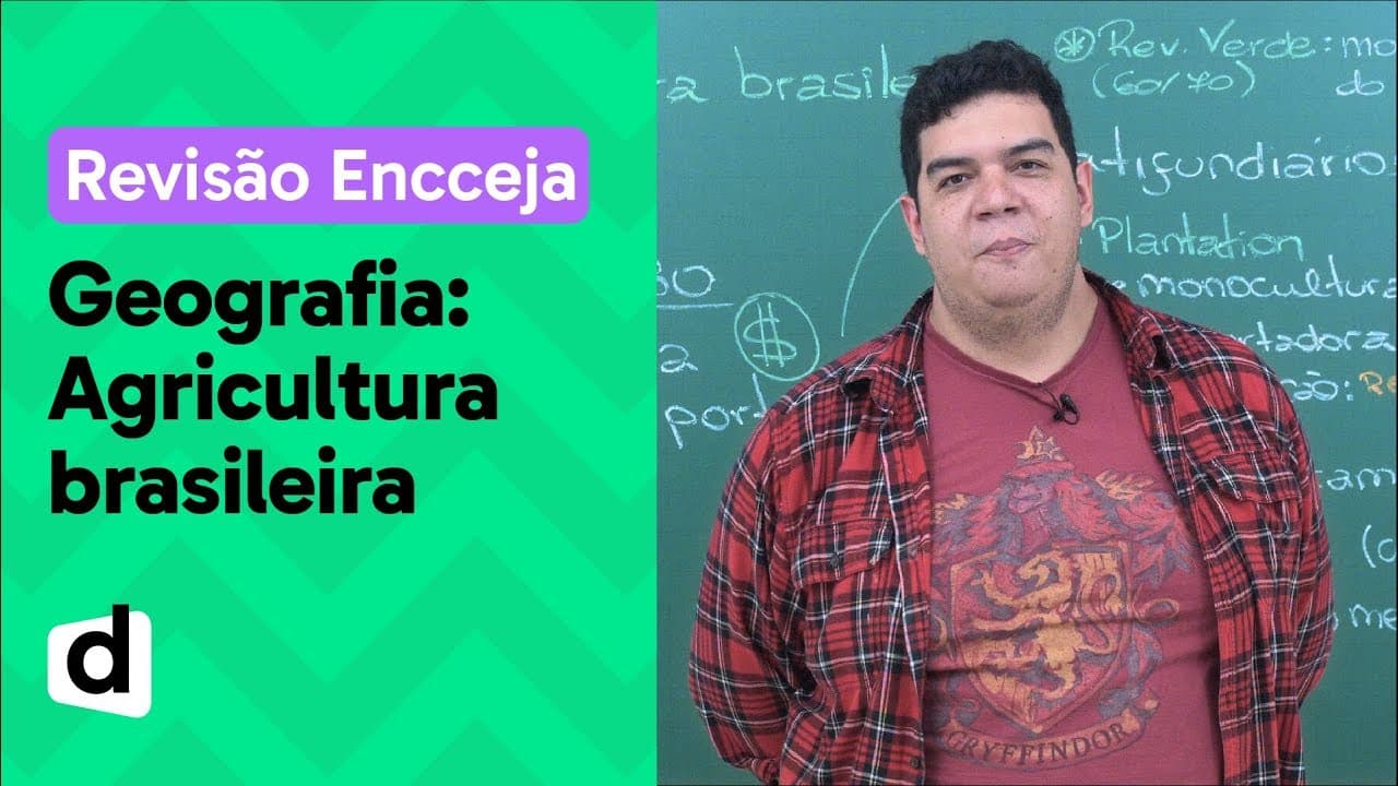 Thumbnail: AGRICULTURA BRASILEIRA: RESUMO DE GEOGRAFIA PARA O ENCCEJA | DESCOMPLICA