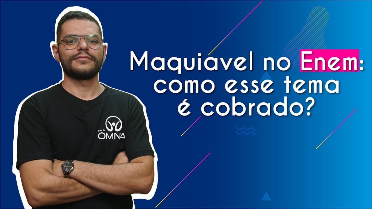 Thumbnail: Maquiavel no Enem: como esse tema é cobrado? - Brasil Escola