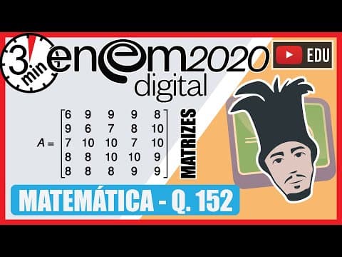 Thumbnail da aula: 🏃‍♂️[ENEM 2020 DIG] 152 📘 MATRIZES Uma empresa avaliou os cinco aparelhos de celulares (T1, T2, T3