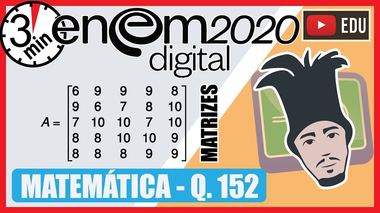 Thumbnail: 🏃‍♂️[ENEM 2020 DIG] 152 📘 MATRIZES Uma empresa avaliou os cinco aparelhos de celulares (T1, T2, T3