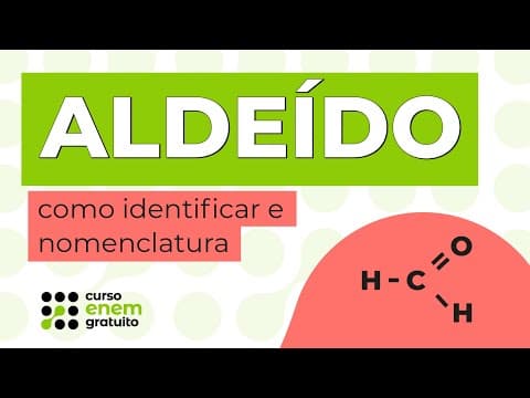 Thumbnail da aula: ALDEÍDO: como identificar e nomenclatura | Química para o Enem | Felipe Sobis