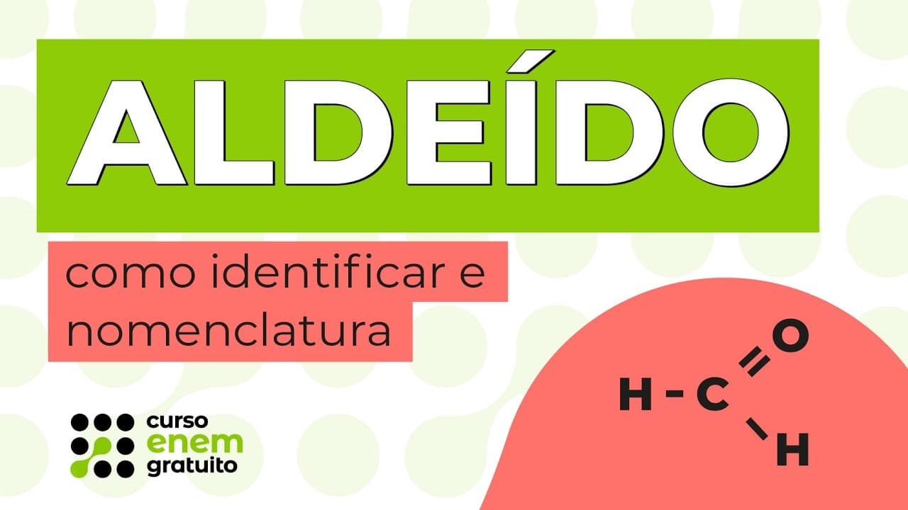 Thumbnail: ALDEÍDO: como identificar e nomenclatura | Química para o Enem | Felipe Sobis