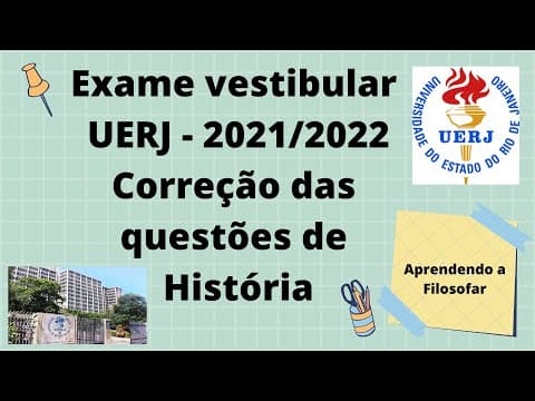 Thumbnail da aula: Correção das questões de História do Vestibular da UERJ  - 2022