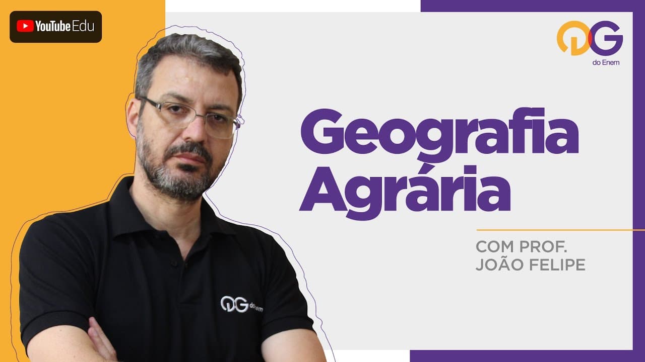 Thumbnail: Geografia Agrária com o Prof. João Felipe