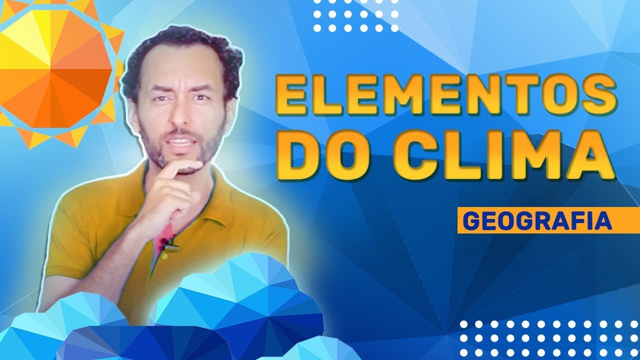 Thumbnail: Geografia Excplica: Clima e Tempo atmosférico| JeanGrafia