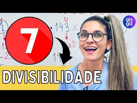 Thumbnail da aula: DIVISIBILIDADE POR 7 \Prof. Gis/