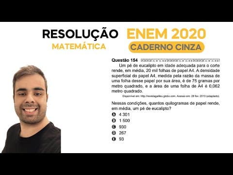 Thumbnail da aula: ENEM 2020 \ MATEMÁTICA - Questão 154, CADERNO CINZA- Um pé de eucalipto em idade adequada para corte