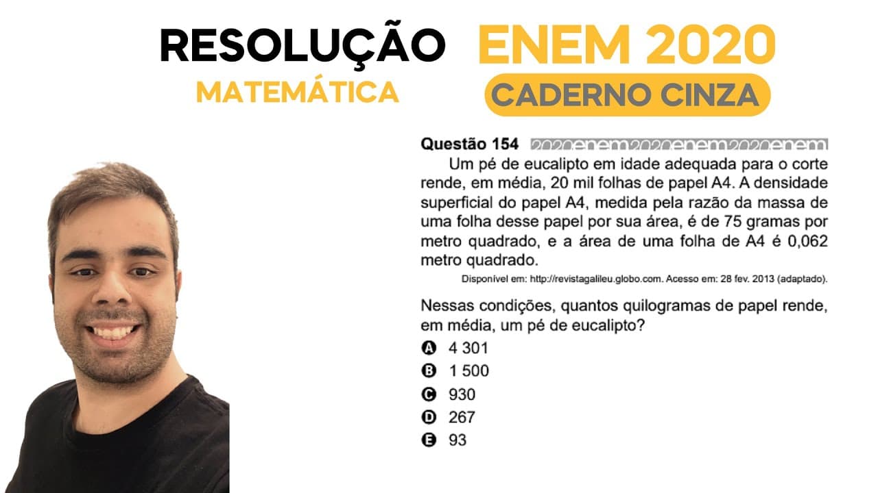 Thumbnail: ENEM 2020 \ MATEMÁTICA - Questão 154, CADERNO CINZA- Um pé de eucalipto em idade adequada para corte
