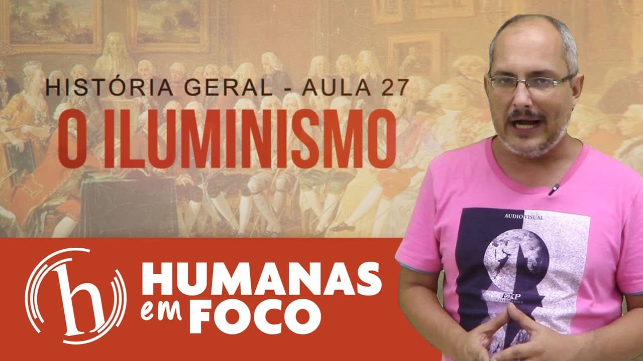 Thumbnail: História Geral - Aula 27 - O iluminismo