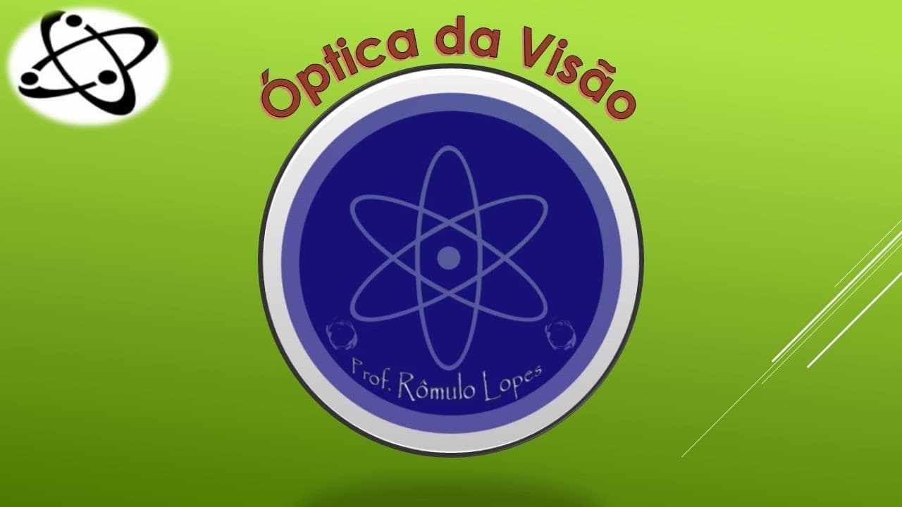 Thumbnail: Física 2ª Série (EM) - Óptica da Visão