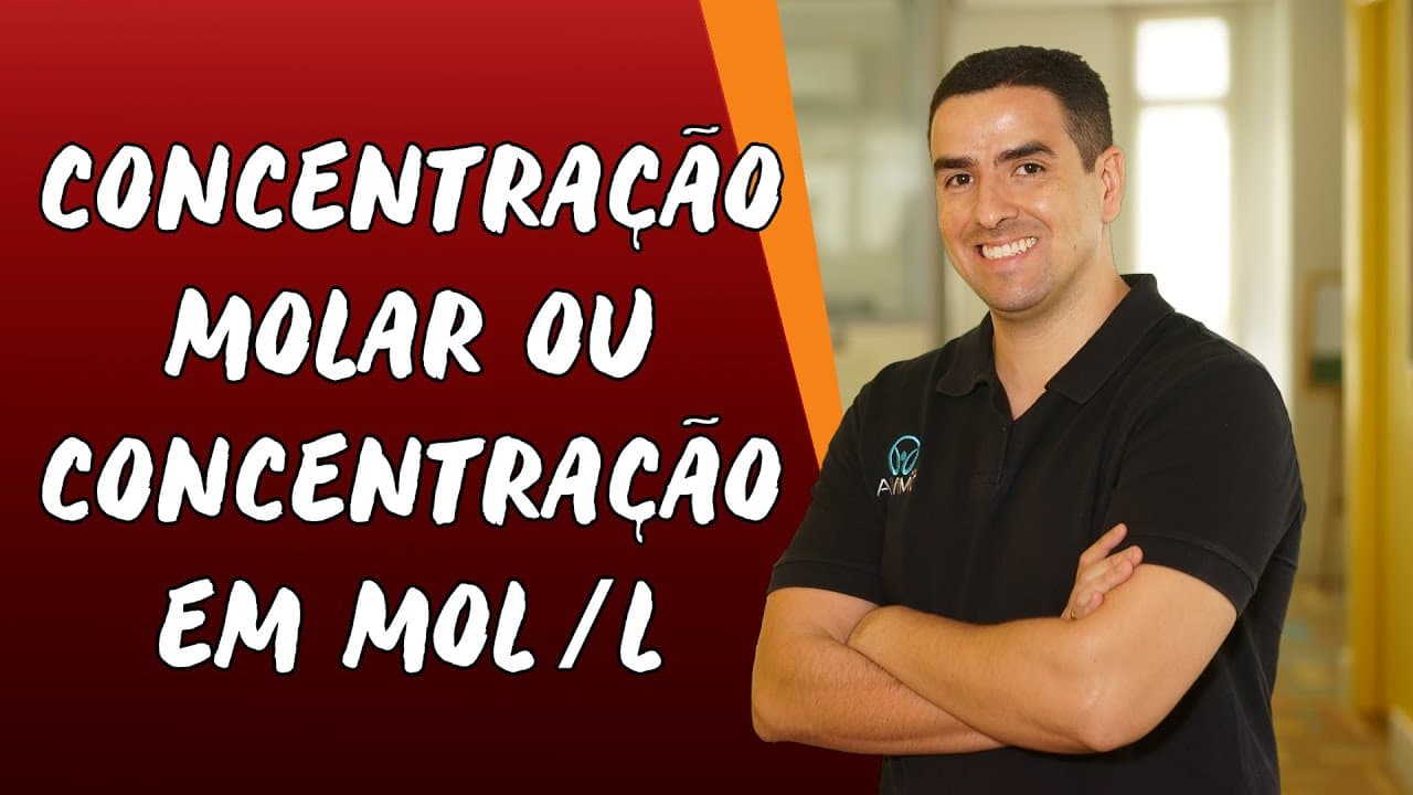 Thumbnail: Concentração Molar ou Concentração em Mol/L - Brasil Escola
