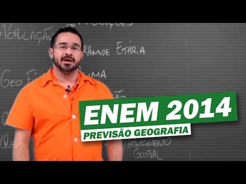 Thumbnail da aula: ENEM 2014 - PREVISÃO GEOGRAFIA