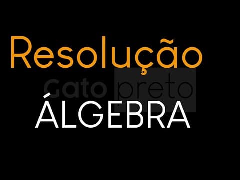 Thumbnail da aula: UERJ 2016 - ÁLGEBRA | Res. de Questões | Prof. Lyon