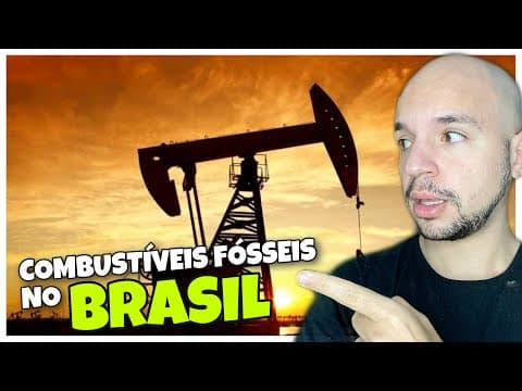Thumbnail da aula: Combustíveis fósseis no Brasil (Aula completa) | Ricardo Marcílio