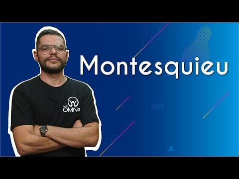 Thumbnail da aula: Montesquieu - Brasil Escola